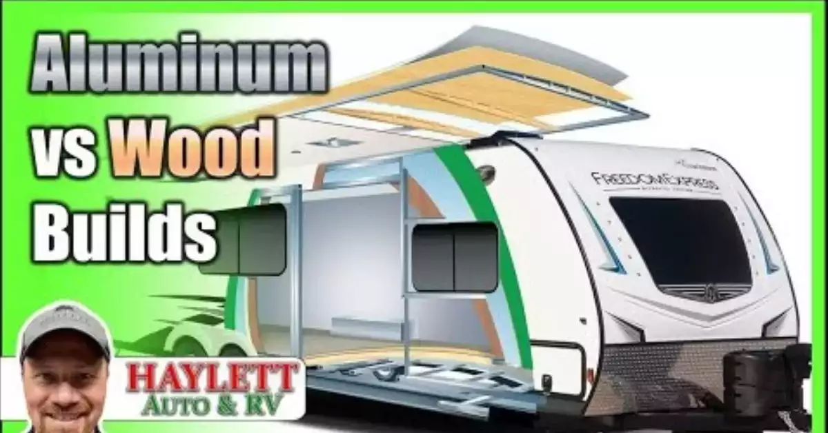 Aluminum vs. Wood Frame Construction in an RV: Which Is Best?